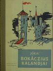 Jókai Mór - Bokáczius kalandjai [antikvár]