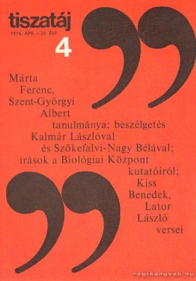 Vörös László - Tiszatáj 1976. április 30. évf. 4. [antikvár]
