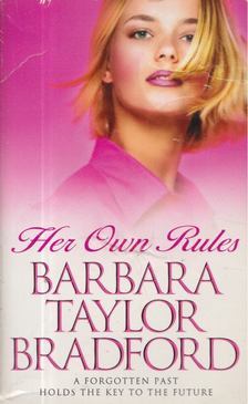 Barbara Taylor BRADFORD - Her Own Rules [antikvár]