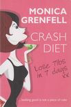 Monica Grenfell - Crash Diet [antikvár]