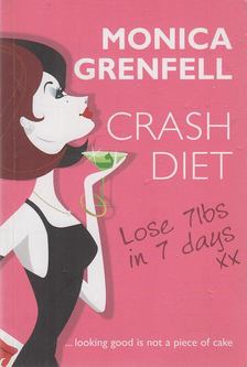 Monica Grenfell - Crash Diet [antikvár]