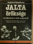Sigfried Kogelfranz - Jalta öröksége [antikvár]
