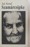 Joó József - Szamárcsipke (dedikált példány) [antikvár]