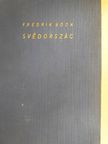Fredrik Böök - A gazdag és a szegény Svédország [antikvár]