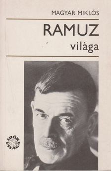 Magyar Miklós - Ramuz világa [antikvár]