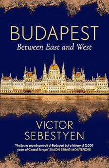 SEBESTYEN VIKTOR - BUDAPEST - BETWEEN EAST AND WEST