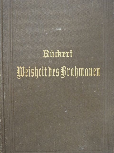 Friedrich Rückert - Weisheit des Brahmanen (gótbetűs) [antikvár]