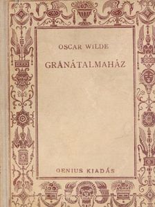Oscar Wilde - Gránátalmaház [antikvár]
