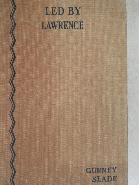 Gurney Slade - Led by Lawrence [antikvár]