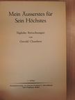 Oswald Chambers - Mein Äusserstes für Sein Höchstes [antikvár]