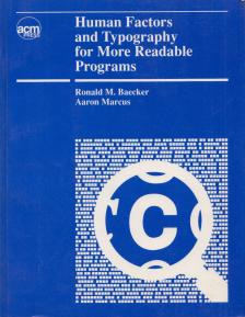 Ronald M. Baecker, Aaron Marcus - Human Factors and Typography for More Readable Programs [antikvár]