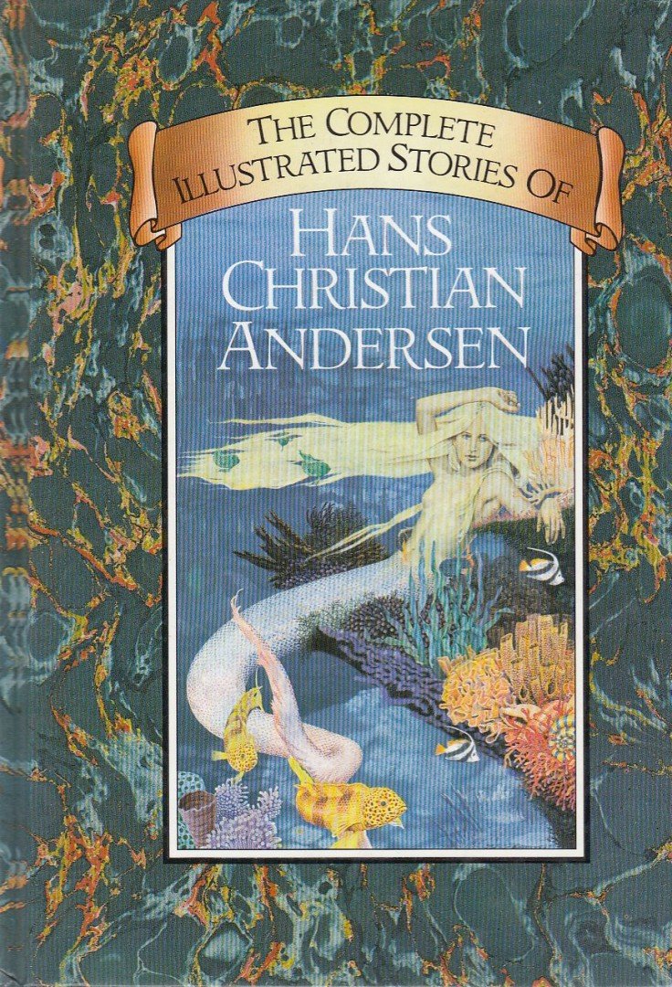 Hans Christian Andersen - The Complete Illustrated Stories of Hans Christian Andersen [antikvár]