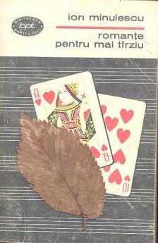 Minulescu, Ion - Romante pentru mai tîrziu [antikvár]