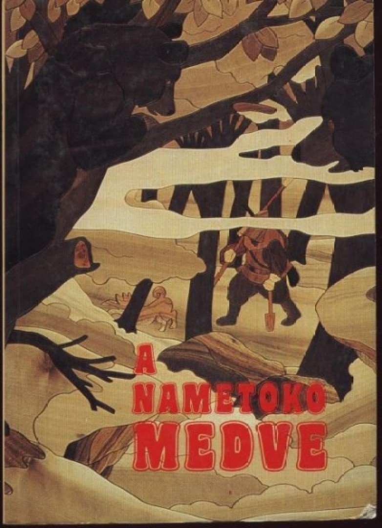 A nametoko medve [antikvár]