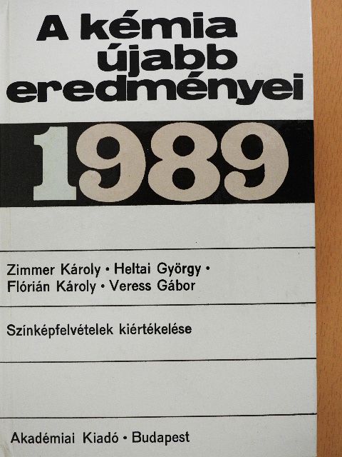 Flórián Károly - A kémia újabb eredményei 70. [antikvár]