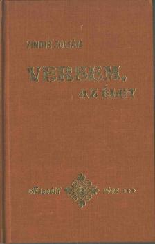 Vindis Zoltán - Versem, az élet II. [antikvár]