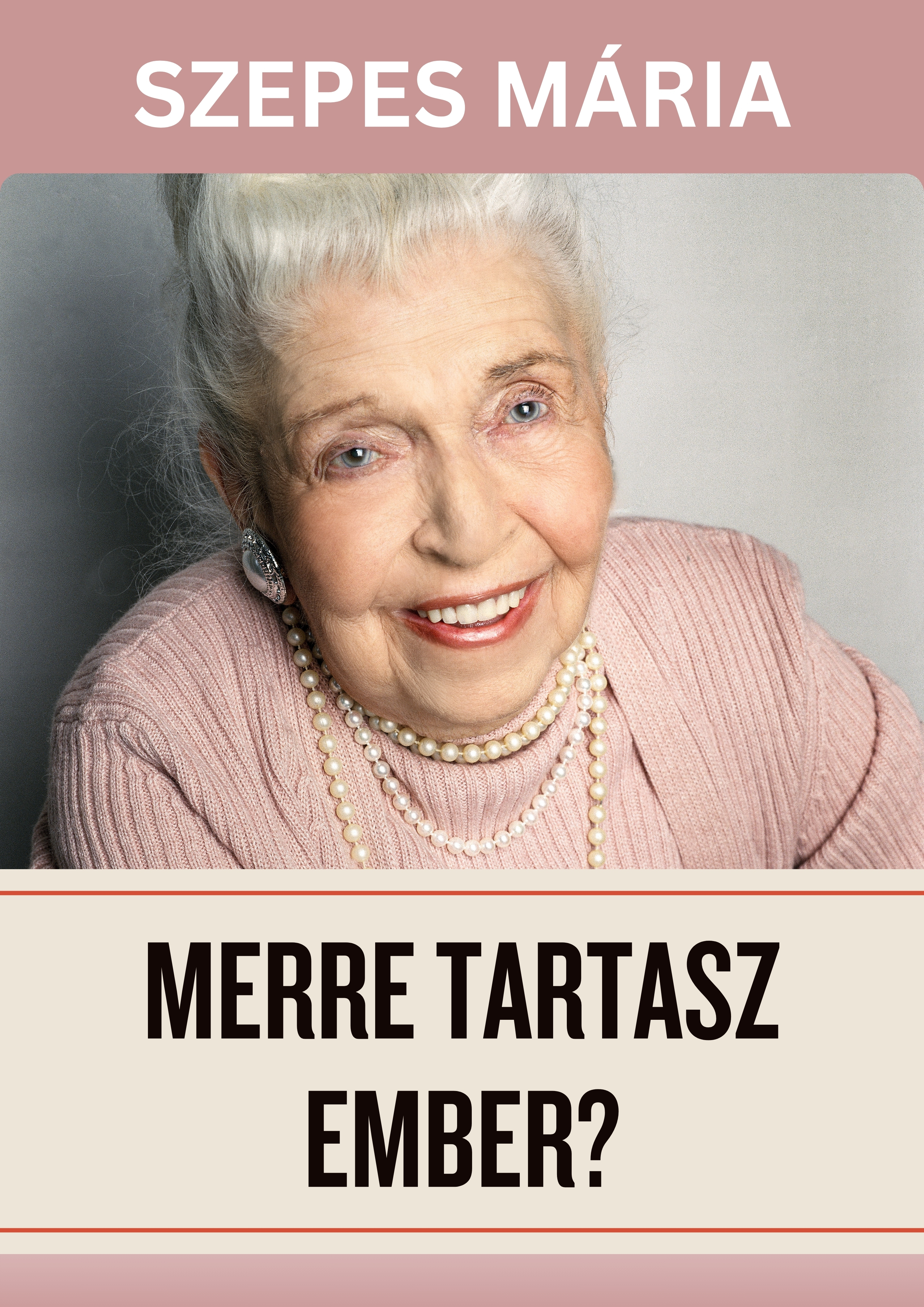 SZEPES MÁRIA - Merre tartasz ember? [eKönyv: epub, mobi]