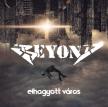 Beyond - ELHAGYOTT VÁROS CD BEYOND