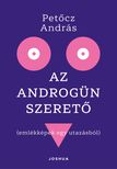 PETŐCZ ANDRÁS - Az androgün szerető