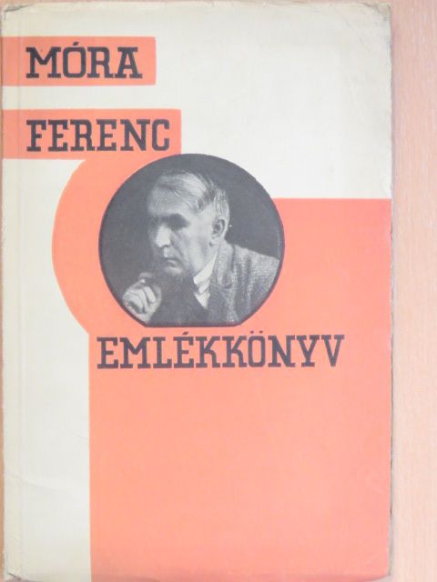 Móra Ferenc - Emlékkönyv Móra Ferenc 30 éves irói jubileumára [antikvár]