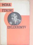 Móra Ferenc - Emlékkönyv Móra Ferenc 30 éves irói jubileumára [antikvár]