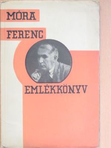 Móra Ferenc - Emlékkönyv Móra Ferenc 30 éves irói jubileumára [antikvár]