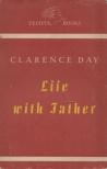 Clarence Day - Life With Father [antikvár]