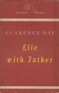 Clarence Day - Life With Father [antikvár]