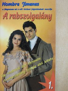 Hombre Jimenes - A rabszolgalány 1. [antikvár]