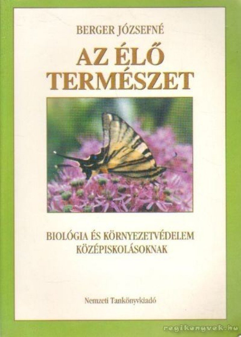 Berger Józsefné - Az élő természet [antikvár]