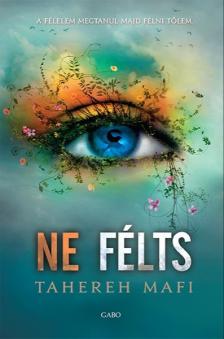 Tahereh Mafi - Ne félts [eKönyv: epub, mobi]