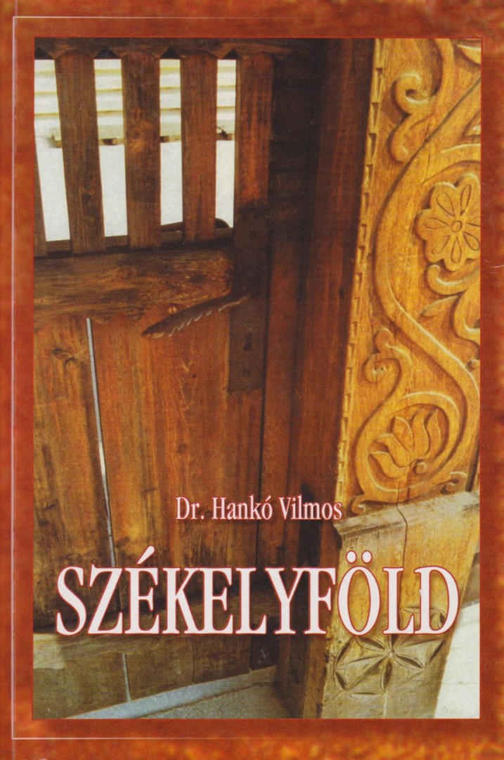 HANKÓ VILMOS - Székelyföld [antikvár]