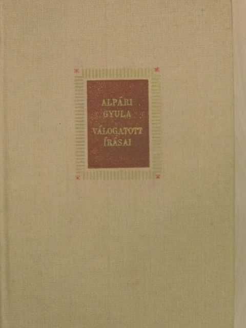 Alpári Gyula - Alpári Gyula válogatott írásai [antikvár]