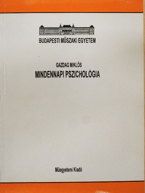 Dr. Gazdag Miklós - Mindennapi pszichológia [antikvár]