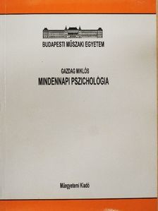 Dr. Gazdag Miklós - Mindennapi pszichológia [antikvár]