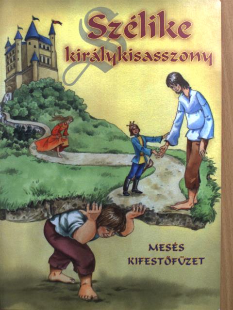 Szélike királykisasszony [antikvár]