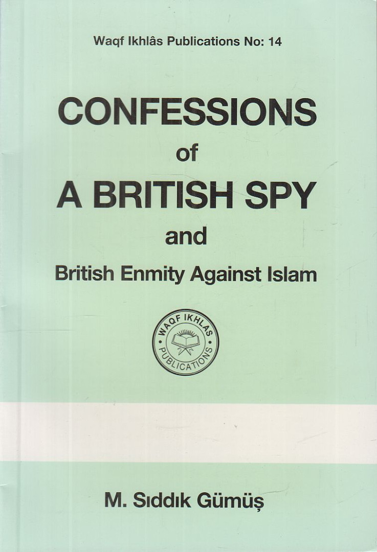 M. Sddk Gümüº - Confessions of a British Spy [antikvár]