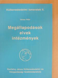 Veress Péter - Külkereskedelmi ismeretek II. [antikvár]