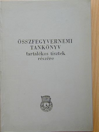 Dr. Gáti Ferenc - Összfegyvernemi tankönyv [antikvár]
