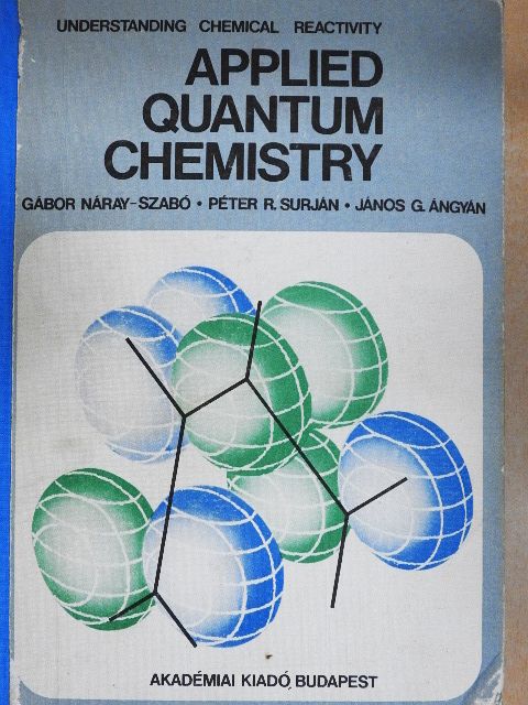 Ángyán János G. - Applied Quantum Chemistry [antikvár]