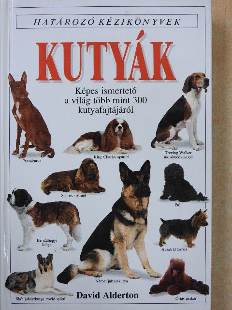 David Alderton - Kutyák [antikvár]