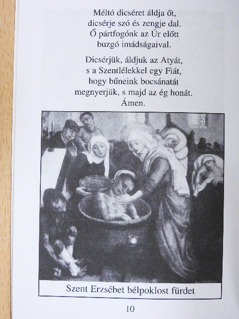 Szerencsés Zsolt - Árpádházi Szent Erzsébet légy híveid oltalma! [antikvár]