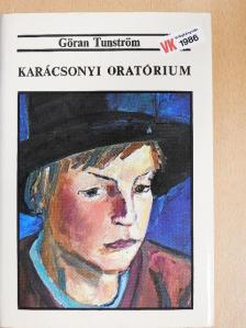 Göran Tunström - Karácsonyi oratórium [antikvár]