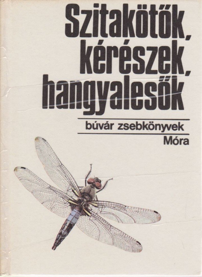 Mészáros Zoltán - Szitakötők, kérészek, hangyalesők [antikvár]