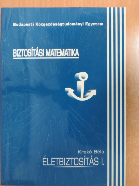 Krekó Béla - Életbiztosítás I. [antikvár]