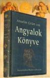 Anselm Grün OSB - Angyalok könyve [antikvár]