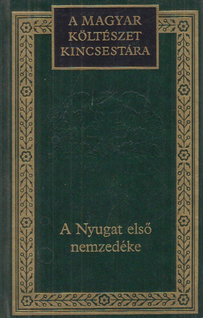 Lator László - A Nyugat első nemzedéke [antikvár]