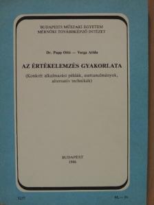 Dr. Papp Ottó - Az értékelemzés gyakorlata [antikvár]