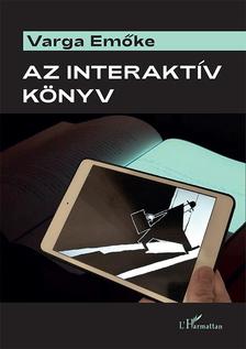 Varga Emőke - Az interaktív könyv