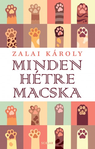 Zalai Károly - Minden hétre macska [eKönyv: epub, mobi]